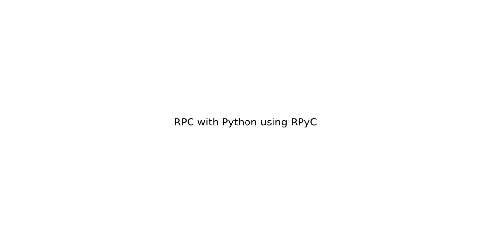 RPC with Python using RPyC